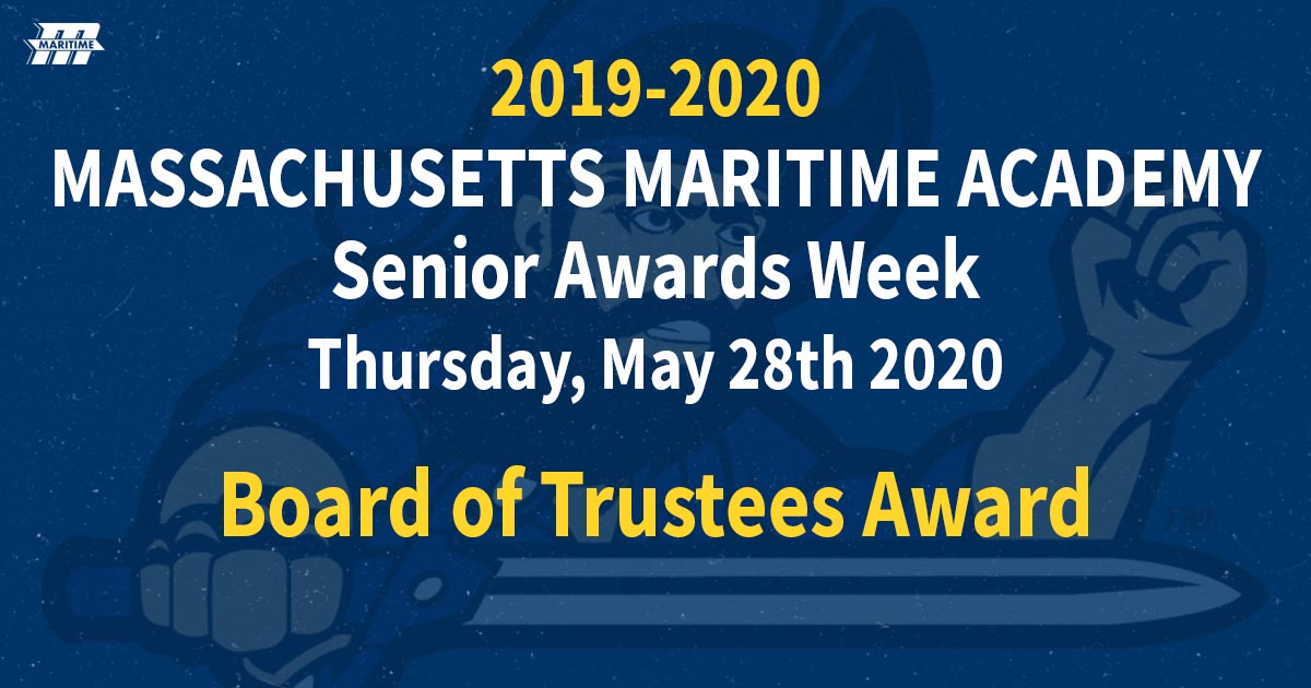 Massachusetts Maritime Academy Board of Trustees Award
