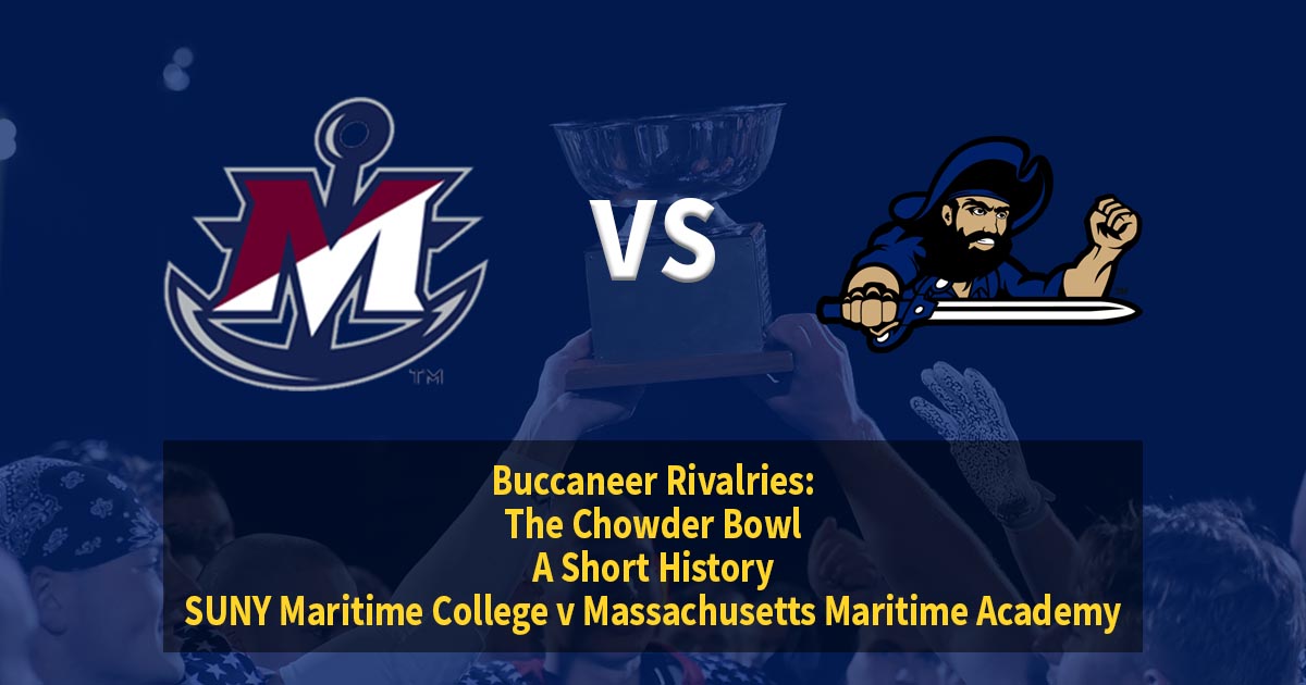 Buccaneer Rivalries: The Chowder Bowl; A Short History